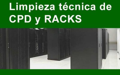 LIMPIEZA TÉCNICA DE CPD Y RACKS